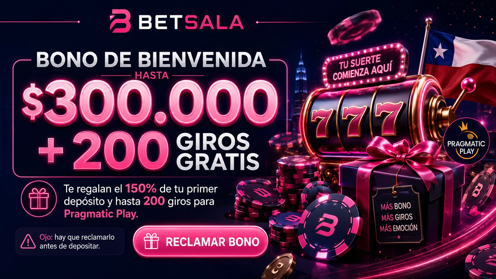 Bono de Bienvenida hasta $300.000 + 200 Giros Gratis